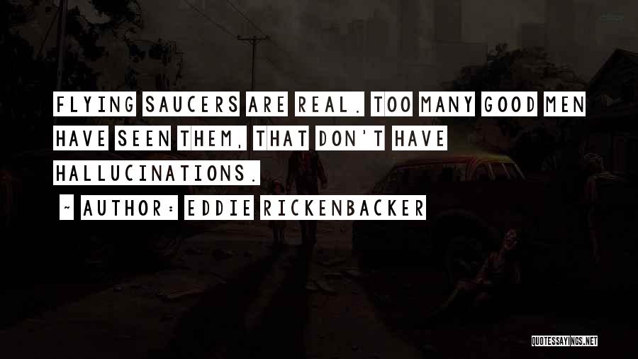 Hungeralliance Quotes By Eddie Rickenbacker
