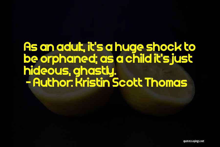 Hungeralliance Quotes By Kristin Scott Thomas