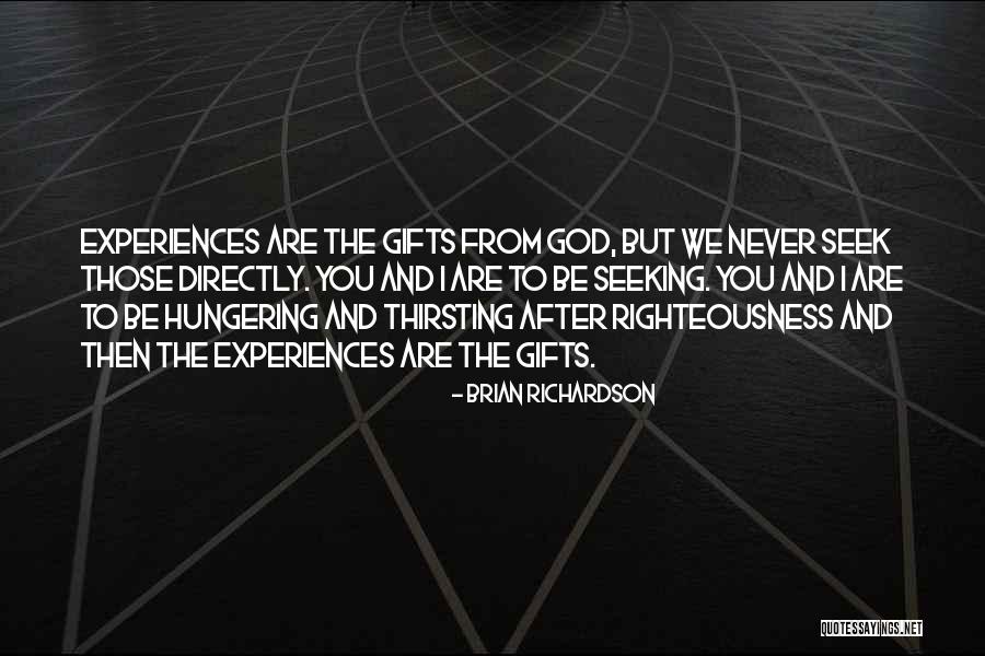 Hungering And Thirsting For Righteousness Quotes By Brian Richardson Hungering And Thirsting For Righteousness Quotes By Brian Richardson