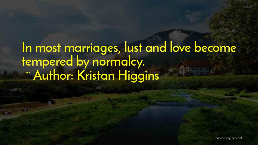 Hungersome Quotes By Kristan Higgins