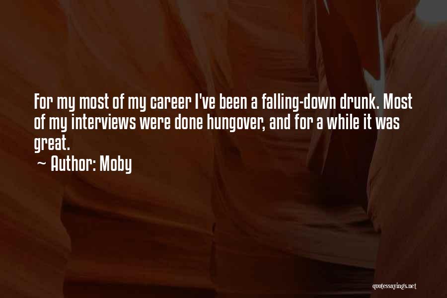 Hungover Quotes By Moby