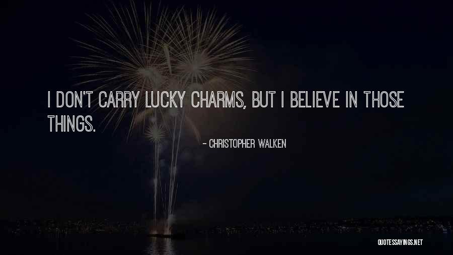 Hungrighthunter Quotes By Christopher Walken