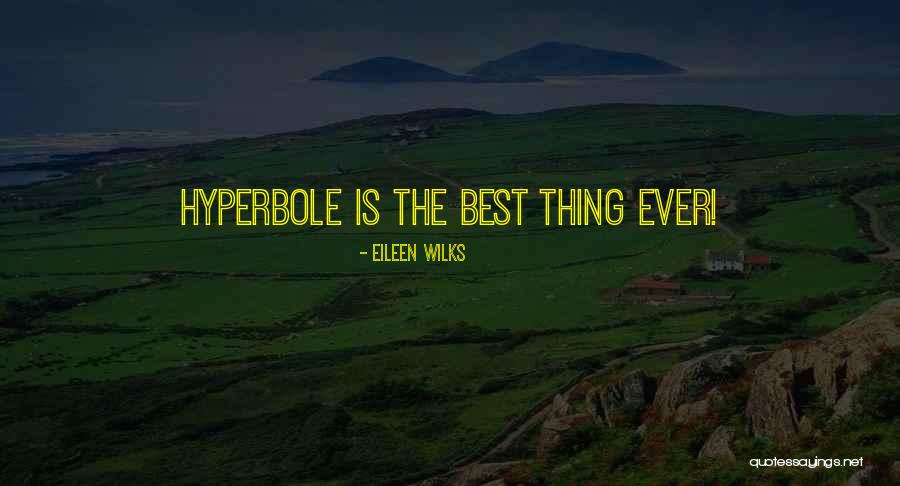 Hungrighthunter Quotes By Eileen Wilks Hungrighthunter Quotes By Eileen Wilks