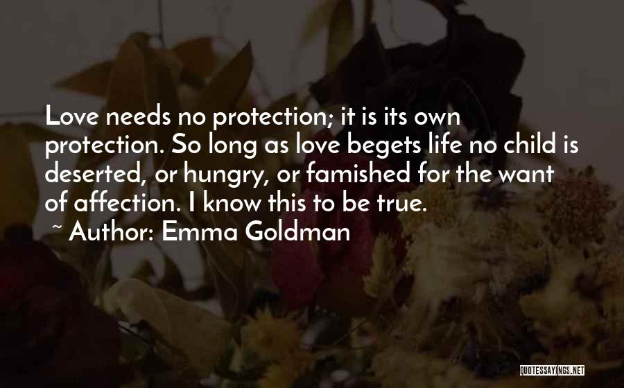 Hungry Child Quotes By Emma Goldman