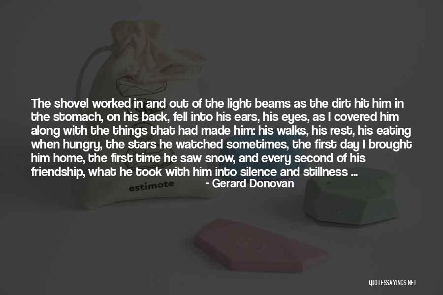 Hungry Eyes Quotes By Gerard Donovan