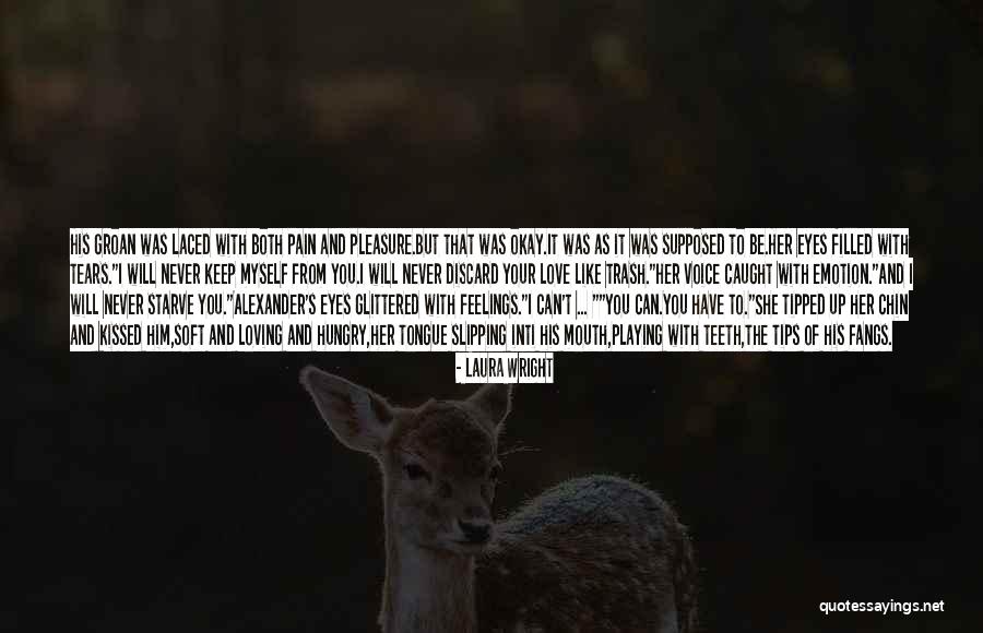 Hungry Eyes Quotes By Laura Wright Hungry Eyes Quotes By Laura Wright