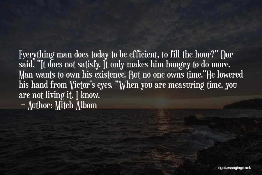 Hungry Eyes Quotes By Mitch Albom