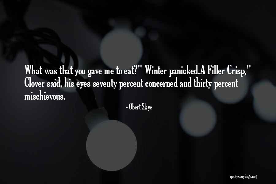 Hungry Eyes Quotes By Obert Skye Hungry Eyes Quotes By Obert Skye