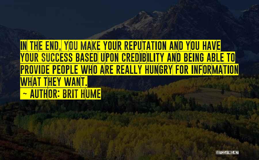 Hungry For Success Quotes By Brit Hume