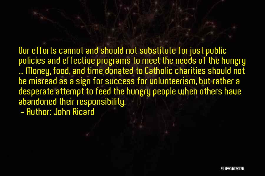 Hungry For Success Quotes By John Ricard
