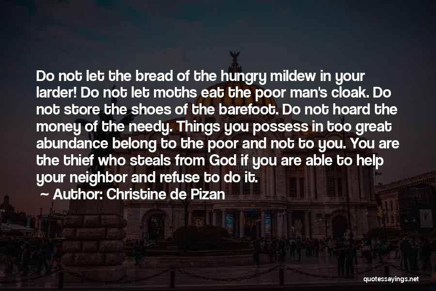 Hungry Man Quotes By Christine De Pizan