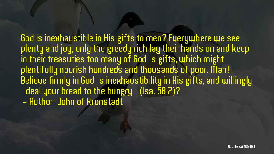 Hungry Man Quotes By John Of Kronstadt