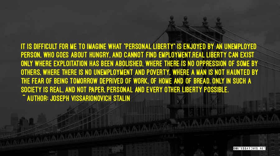 Hungry Man Quotes By Joseph Vissarionovich Stalin