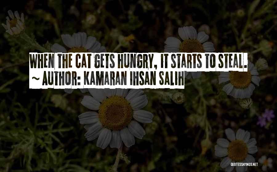 Hungry Quotes By Kamaran Ihsan Salih