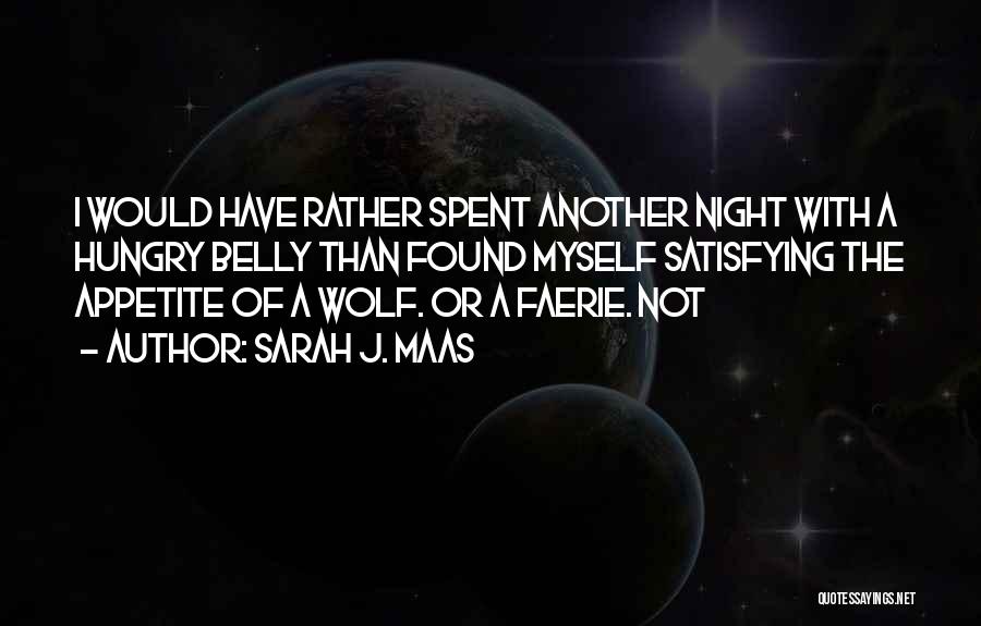 Hungry Wolf Quotes By Sarah J. Maas