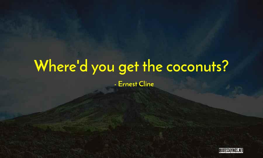 Hunian Berimbang Quotes By Ernest Cline Hunian Berimbang Quotes By Ernest Cline