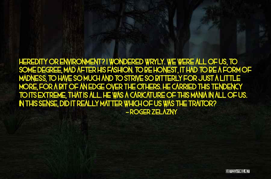 Hunka Bunka Quotes By Roger Zelazny Hunka Bunka Quotes By Roger Zelazny