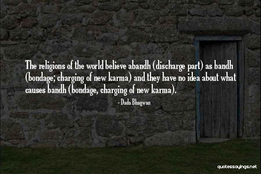 Hunken Agency Quotes By Dada Bhagwan Hunken Agency Quotes By Dada Bhagwan