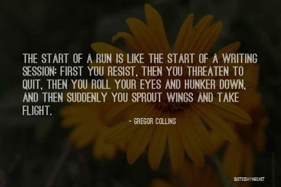 Hunker Quotes By Gregor Collins Hunker Quotes By Gregor Collins