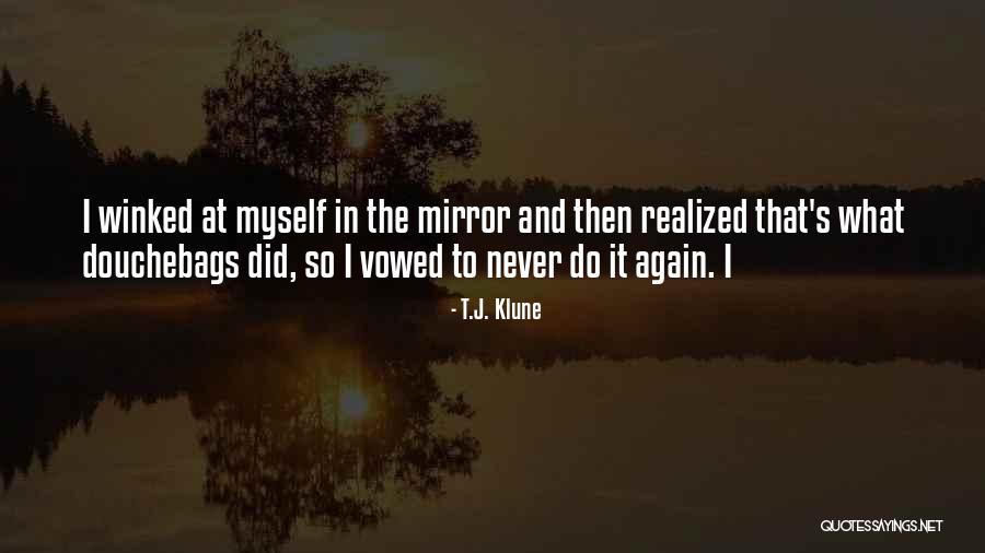 Hunkered Down Quotes By T.J. Klune Hunkered Down Quotes By T.J. Klune