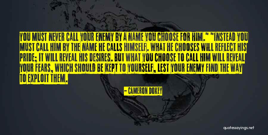 Hunkeren Synoniem Quotes By Cameron Dokey Hunkeren Synoniem Quotes By Cameron Dokey