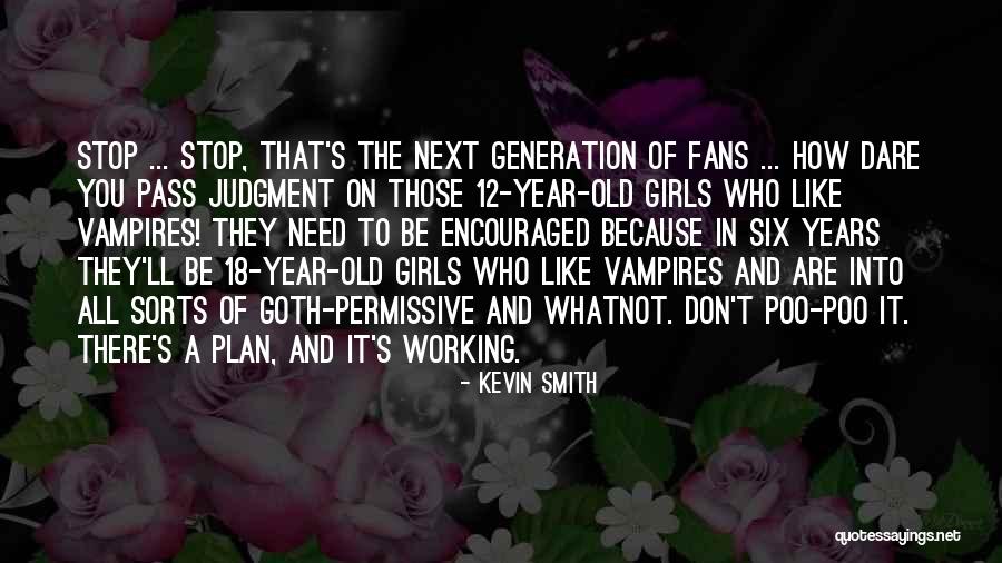 Hunkering Pics Quotes By Kevin Smith Hunkering Pics Quotes By Kevin Smith