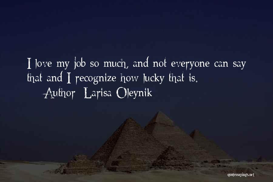 Hunkiest Quotes By Larisa Oleynik