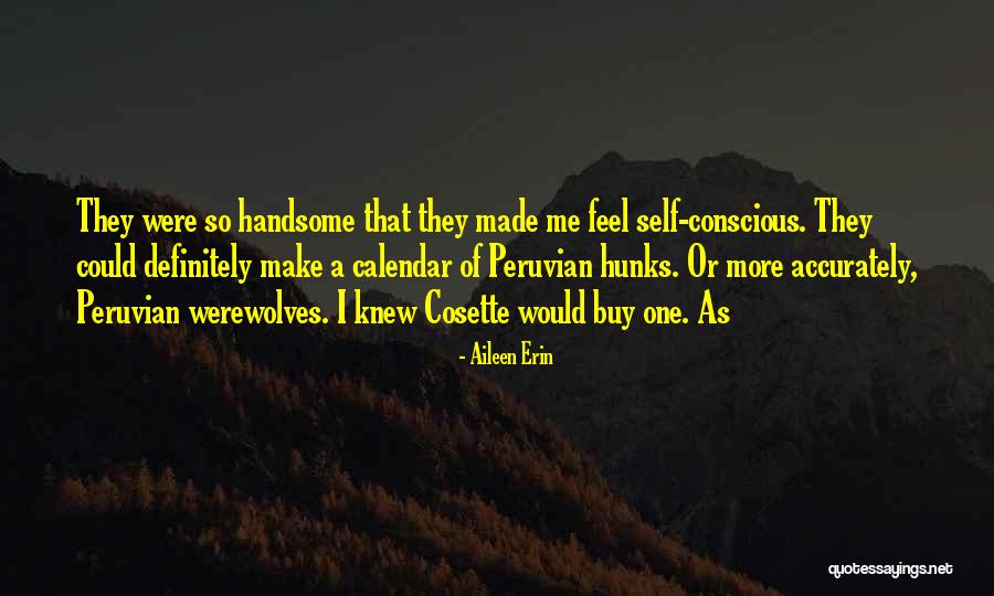 Hunks Quotes By Aileen Erin