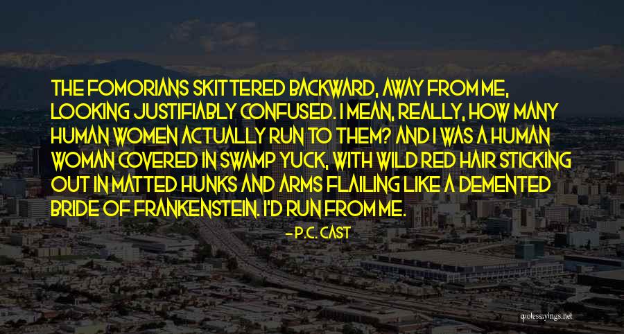 Hunks Quotes By P.C. Cast Hunks Quotes By P.C. Cast