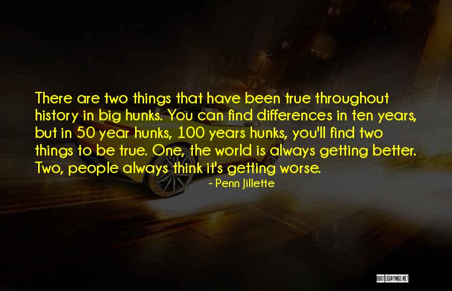 Hunks Quotes By Penn Jillette