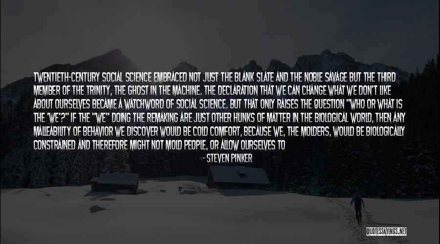 Hunks Quotes By Steven Pinker Hunks Quotes By Steven Pinker