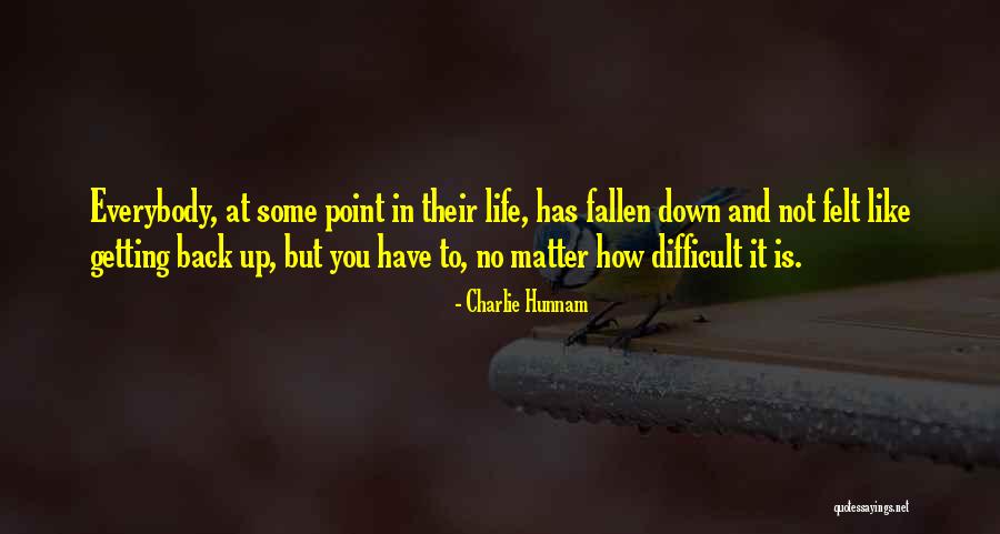 Hunnam Quotes By Charlie Hunnam Hunnam Quotes By Charlie Hunnam