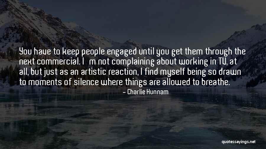 Hunnam Quotes By Charlie Hunnam Hunnam Quotes By Charlie Hunnam