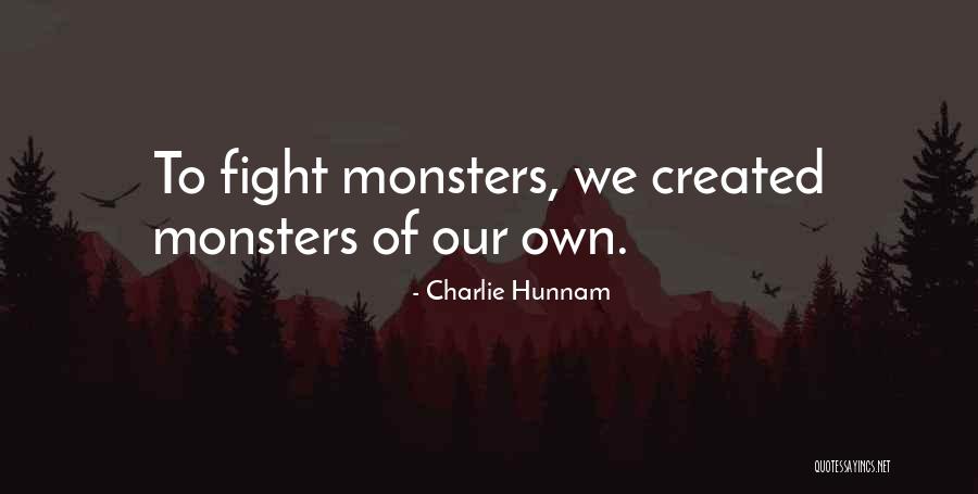 Hunnam Quotes By Charlie Hunnam Hunnam Quotes By Charlie Hunnam