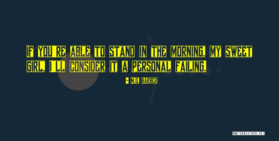 Hunnibee Quotes By M.Q. Barber Hunnibee Quotes By M.Q. Barber