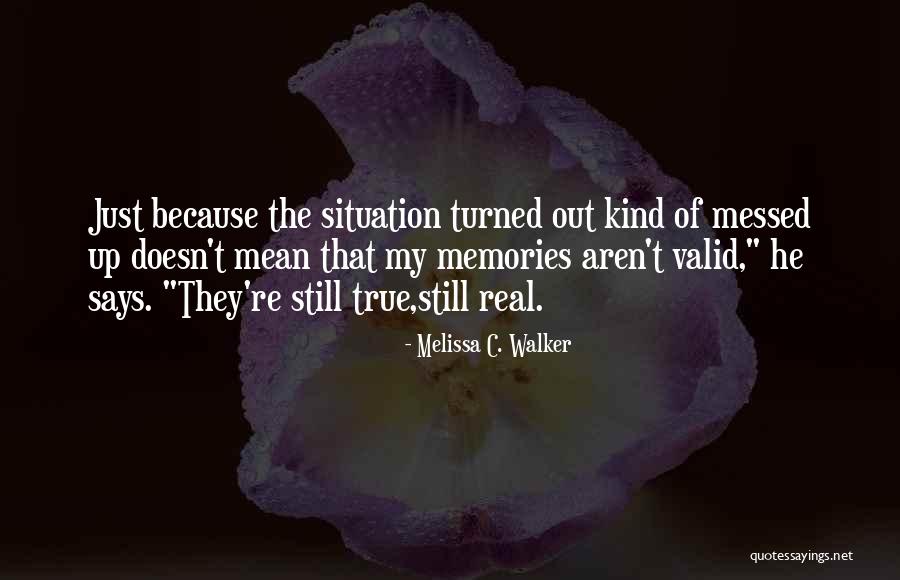 Hunos Definicion Quotes By Melissa C. Walker Hunos Definicion Quotes By Melissa C. Walker