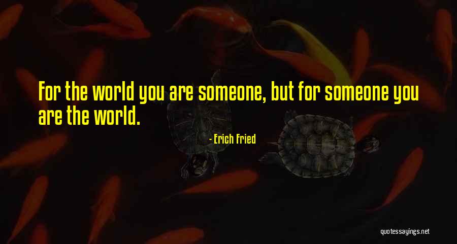 Hunsader Farms Quotes By Erich Fried