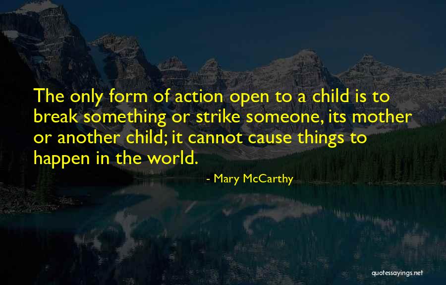 Hunston Kachafanas Quotes By Mary McCarthy Hunston Kachafanas Quotes By Mary McCarthy