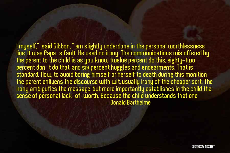 Hunt Ford Quotes By Donald Barthelme Hunt Ford Quotes By Donald Barthelme