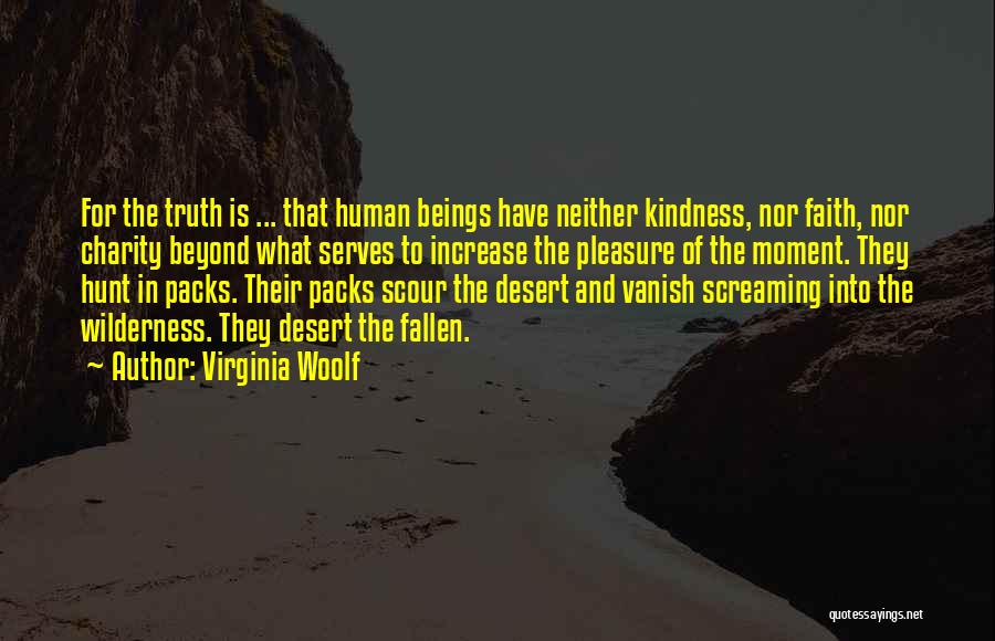 Hunt In Packs Quotes By Virginia Woolf
