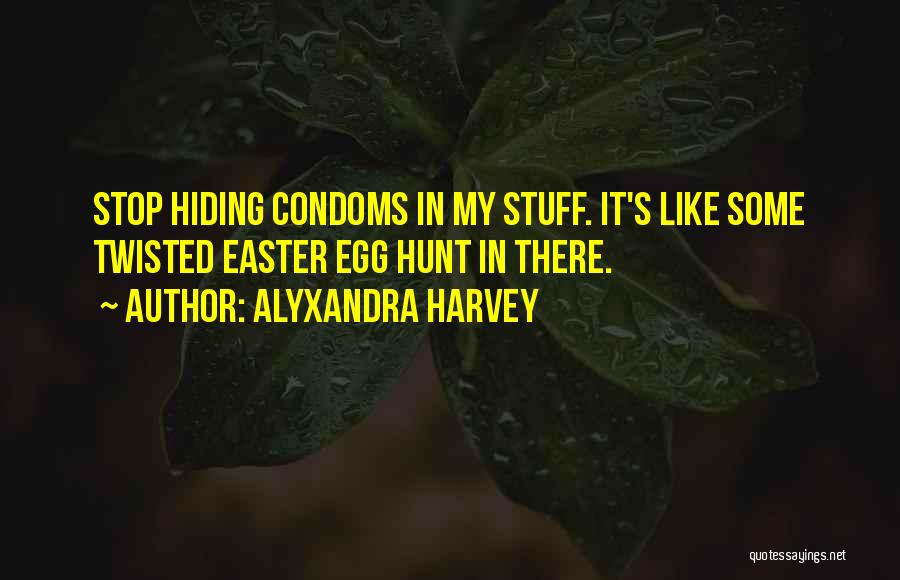 Hunt Quotes By Alyxandra Harvey