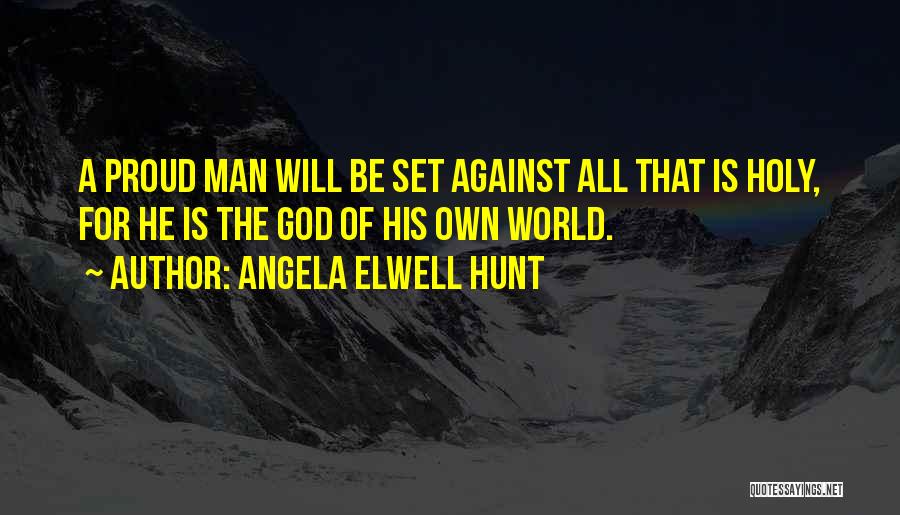 Hunt Quotes By Angela Elwell Hunt