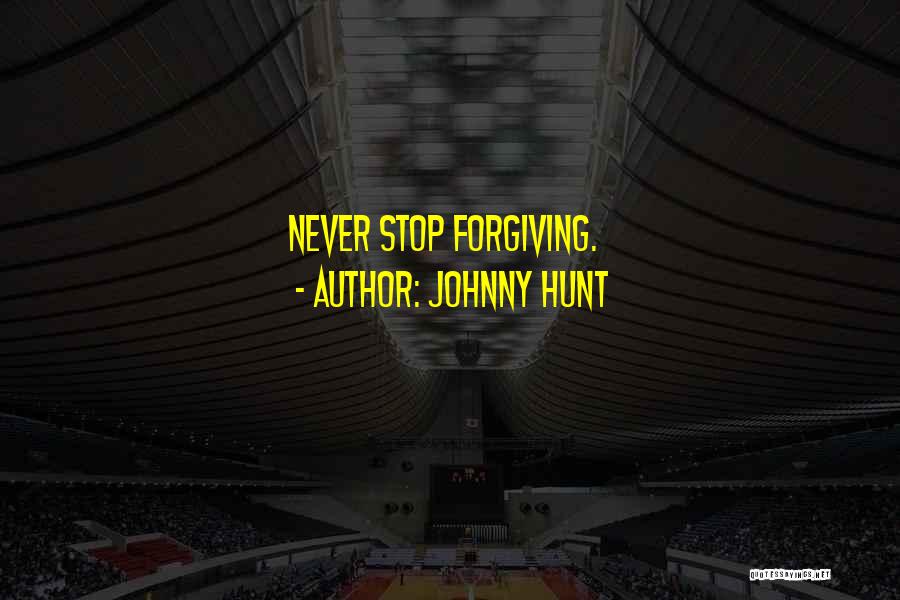 Hunt Quotes By Johnny Hunt