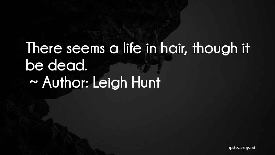 Hunt Quotes By Leigh Hunt