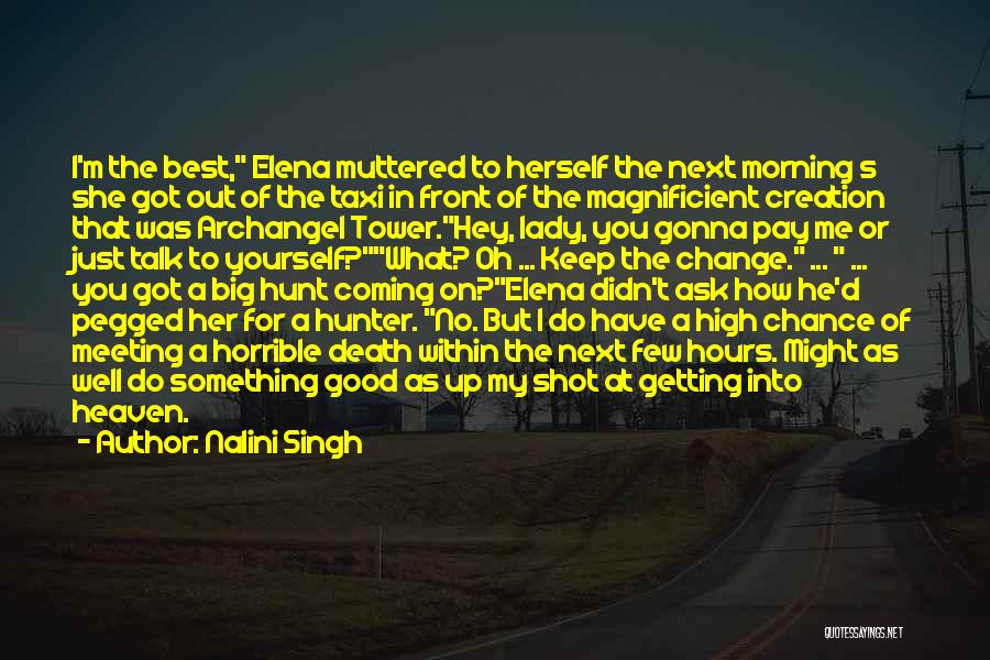 Hunt The Hunter Quotes By Nalini Singh