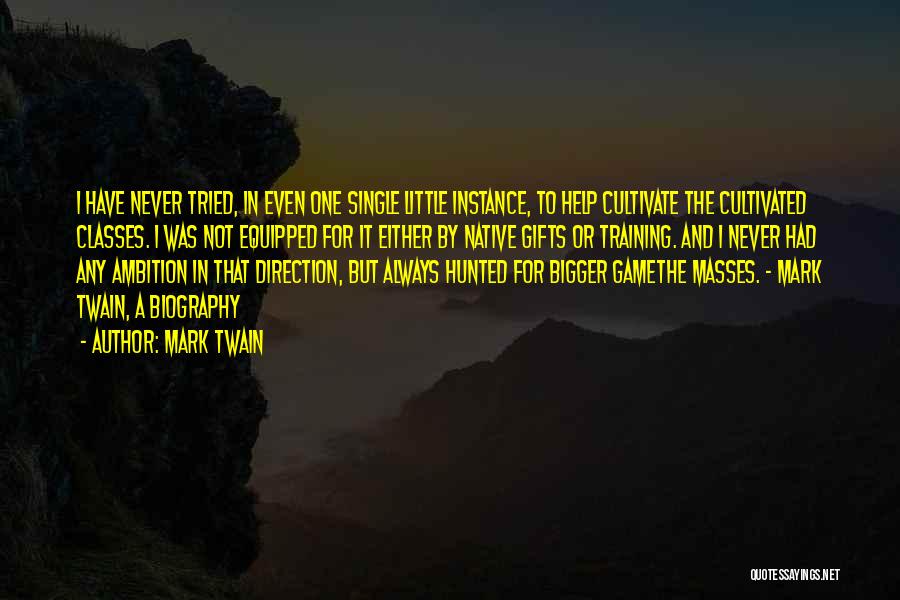Hunted Quotes By Mark Twain