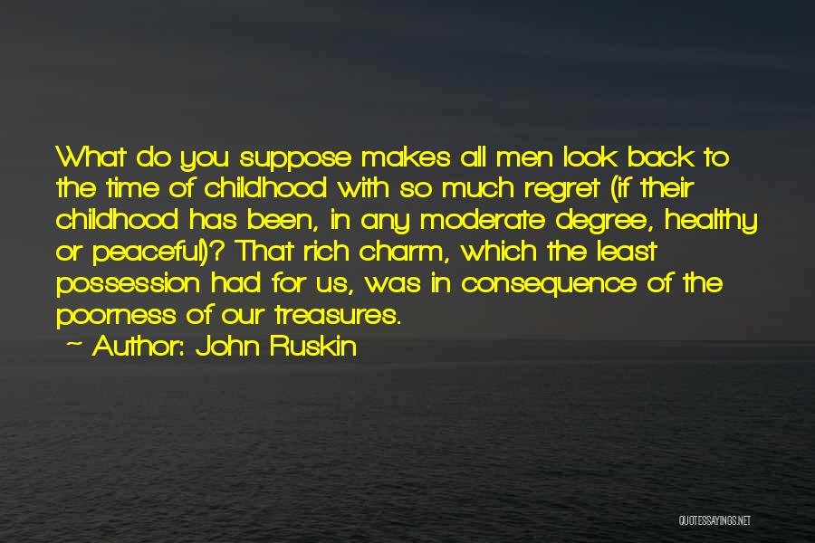 Hunteman Quotes By John Ruskin