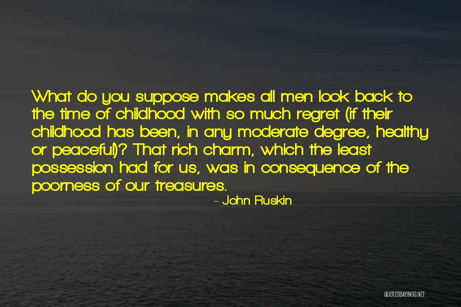 Hunteman Quotes By John Ruskin