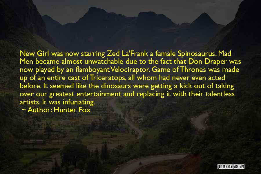 Hunter Fox Quotes 1241307