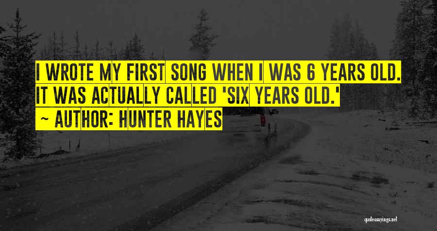 Hunter Hayes Quotes 1001732